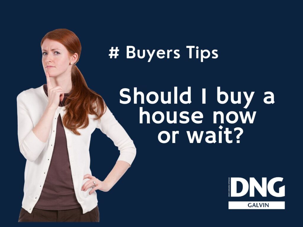 Should I buy a house now or wait?