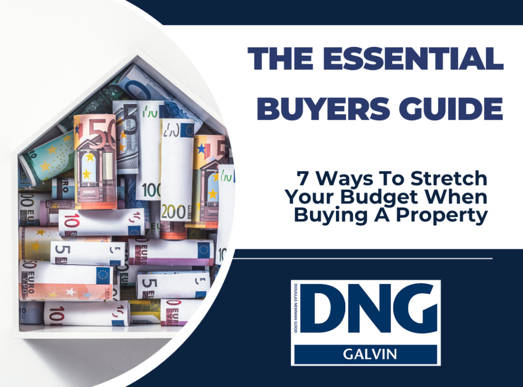 7 Practical Ways to Stretch Your Budget When Buying a Property