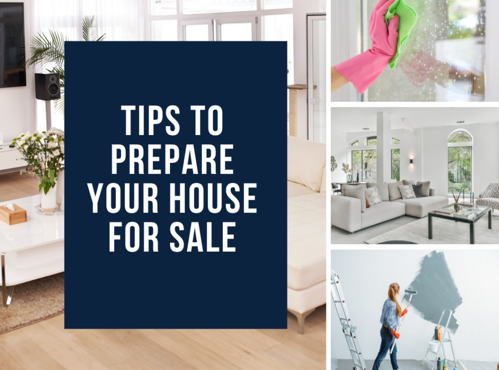 prepare YOUR HOUSE FOR SALE