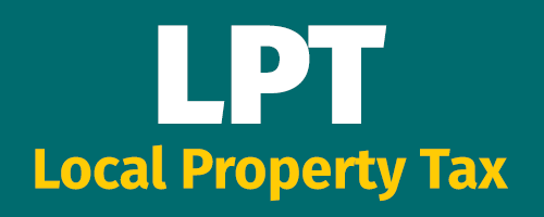 Local Property Tax (LPT) Ireland 2026–2030: A  Homeowner’s Guide