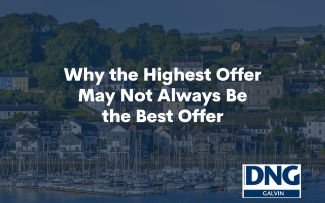 Sell My House in West Cork? Why the Highest Offer May Not Always Be the Best Offer