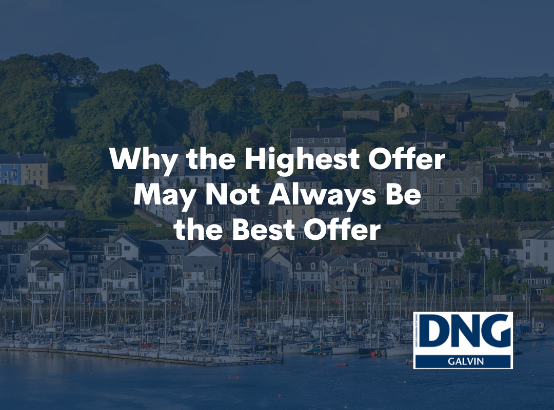 Sell My House in West Cork? Why the Highest Offer May Not Always Be the Best Offer